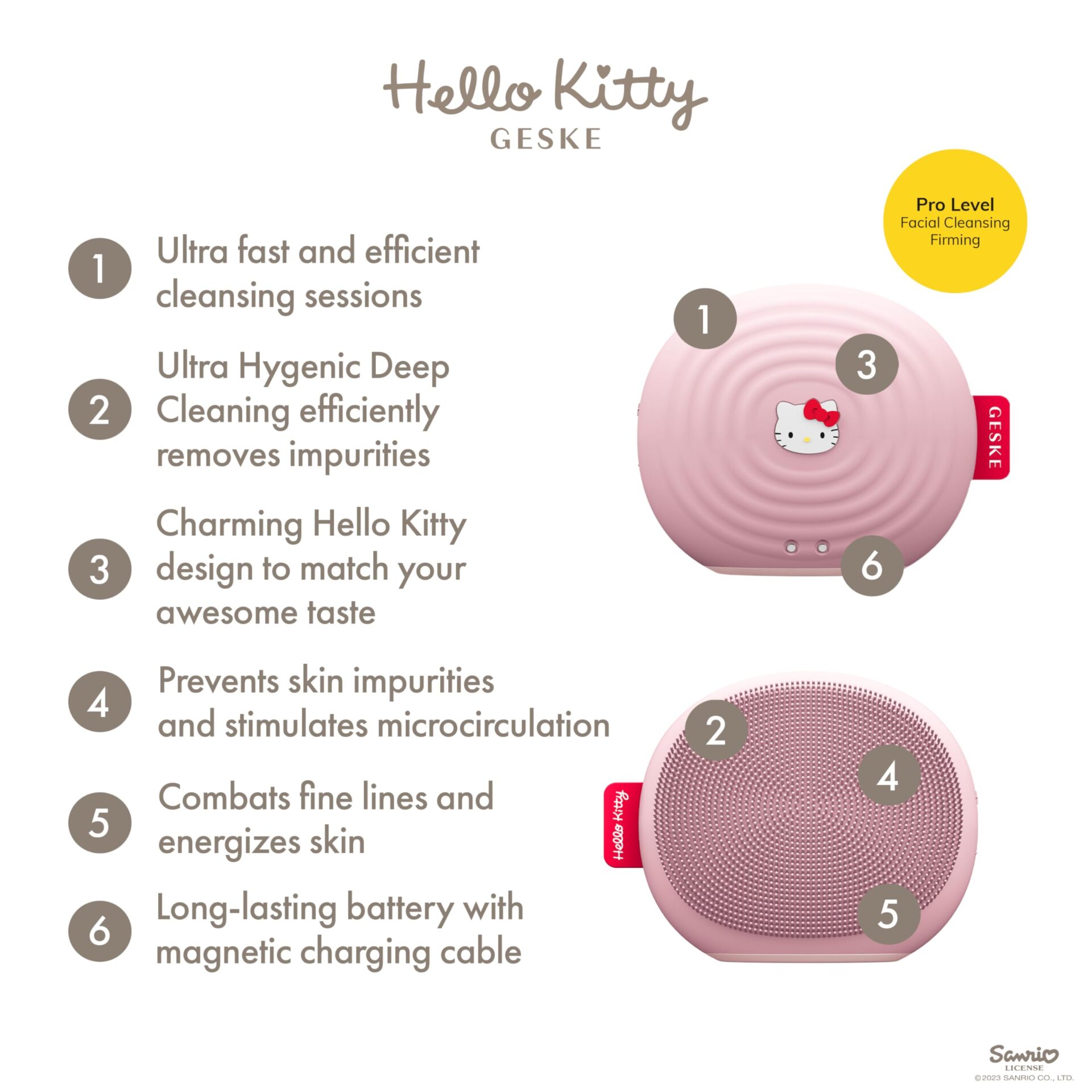 GESKE x Hello Kitty | Soniczna szczoteczka do twarzy SmartAppGuided | 4 w 1 | Elektryczna szczotka do oczyszczania twarzy | Szczotka do czyszczenia | Szczoteczka do twarzy | Oczyszczanie skóry
GESKE x Hello Kitty | Soniczna szczoteczka do twarzy SmartAppGuided | 4 w 1 | Elektryczna szczotka do oczyszczania twarzy | Szczotka do czyszczenia | Szczoteczka do twarzy | Oczyszczanie skóry - obrazek 8